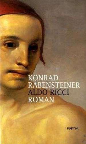 Aldo Ricci de Konrad Rabensteiner