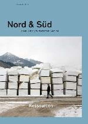 Nord & Süd - Ressourcen de Maier Andreas