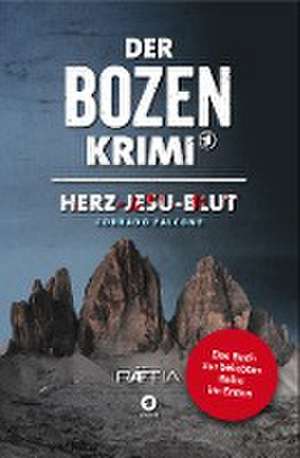 Der Bozen-Krimi 01: Herz-Jesu-Blut de Corrado Falcone