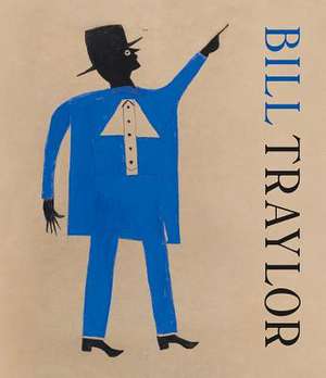 Bill Traylor de Valérie Rousseau