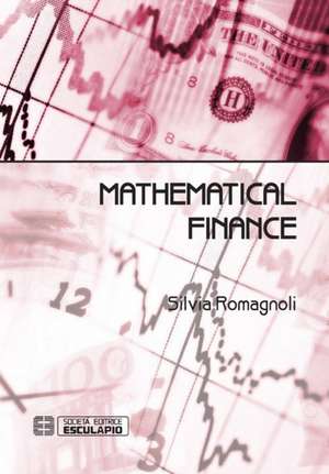 Mathematical Finance de Silvia Romagnoli