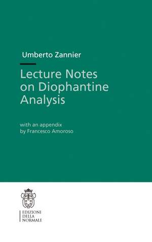 Lecture Notes on Diophantine Analysis de Francesco Amoroso