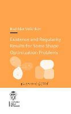 Existence and Regularity Results for Some Shape Optimization Problems de Bozhidar Velichkov