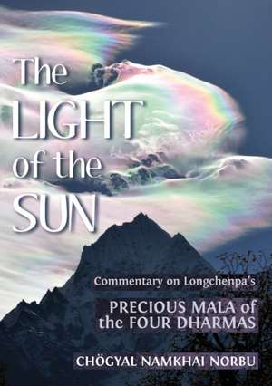 The Light of the Sun de Choegyal Namkhai Norbu