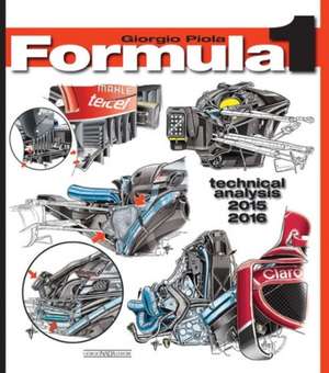 Formula 1 2015/2016: Technical Analysis de Giorgio Piola