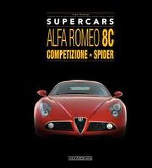 Alfa Romeo 8C: Competizione - Spider de Ivan Scelsa