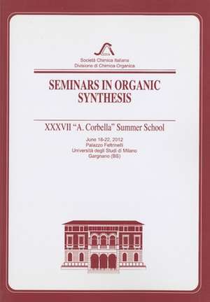 Seminars in Organic Synthesis de Enrico Marcantoni