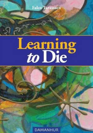 Learning to Die de Oberto Airaudi