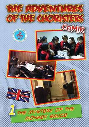 The adventures of the choristers. Comik. The mystery of the monkey sauce de Fernando Guerrieri