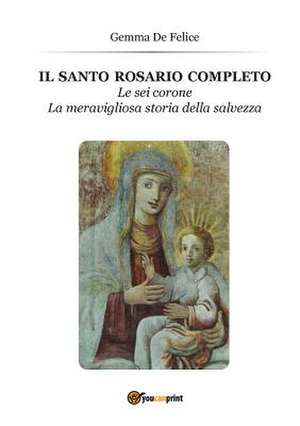 Il Santo Rosario de Gemma De Felice