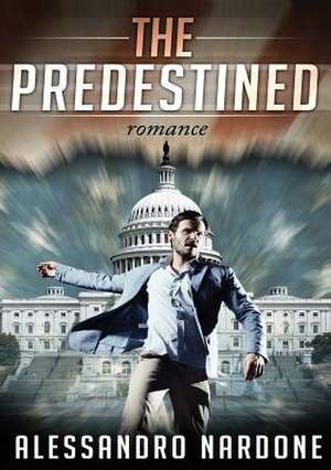 The Predestined de Alessandro Nardone