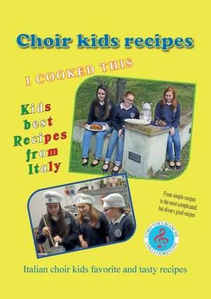 Choir kids recipes de Fernando Guerrieri