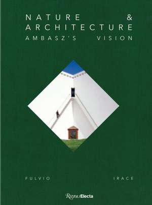 Nature & Architecture de Fulvio Irace