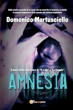 Amnesia de Domenico Martusciello