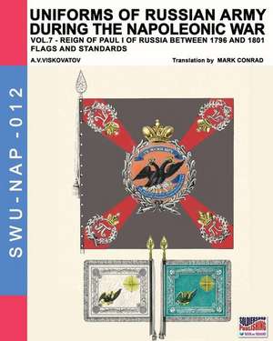 Uniforms of Russian army during the Napoleonic war vol.7 de Aleksandr Vasilevich Viskovatov