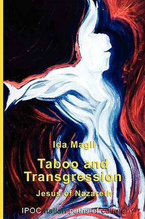 Taboo and Transgression de Ida Magli