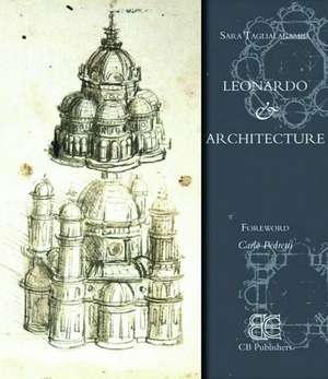 Leonardo & Architecture de Sara Taglialagamba