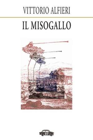 Il Misogallo de Vittorio Alfieri