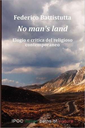 No Man's Land de Federico Battistutta