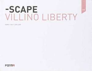 SCAPE VILLINO LIBERTY de GIAMPIERO SANGUIGNI