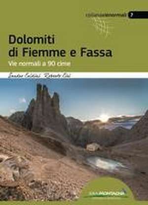 Dolomiti di Fiemme e Fassa de Sandro Caldini