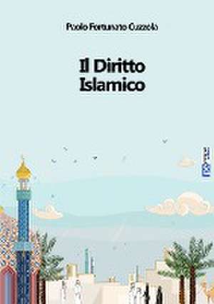 Il Diritto Islamico de Paolo Fortunato Cuzzola