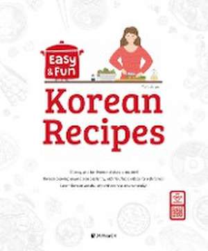 Easy & Fun Korean Recipes (with Free MP3 Download) de Ji-ju Yun