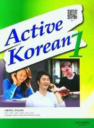 Active Korean 1 (QR) de Language Education Institute Seoul National University