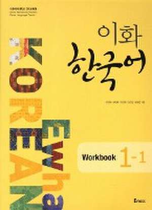 Ewha Korean 1-1 Workbook de Ewha University Press