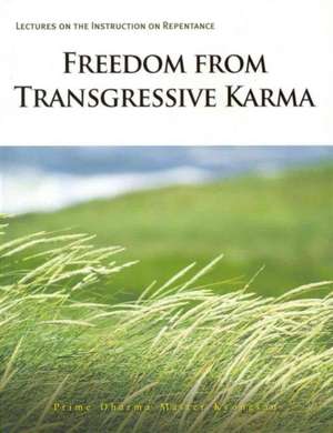 Freedom from Transgressive Karma de Prime Dharma Master Kyongsan