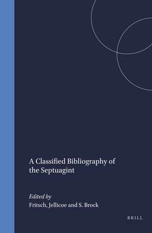 A Classified Bibliography of the Septuagint de Fritsch