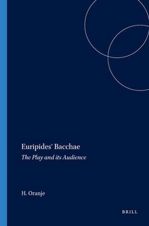 Euripides' Bacchae de Hans Oranje