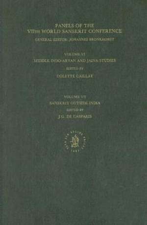 Middle Indo-Aryan and Jaina Studies / Sanskrit Outside India (2 vols.): Panels of the VIIth World Sanskrit Conference, Volume 6 and 7 de Caillat