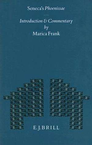 Seneca's Phoenissae de M. Frank