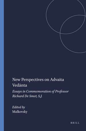 New Perspectives on Advaita Vedānta: Essays in Commemoration of Professor Richard De Smet, S.J. de Malkovsky