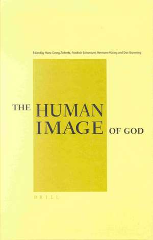 The Human Image of God de Hans-Georg Ziebertz