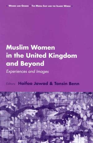 Muslim Women in the United Kingdom and Beyond: Experiences and Images de Haifaa Jawad