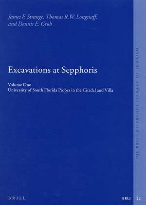 Excavations at Sepphoris: Volume One: University of South Florida Probes in the Citadel and Villa de James Francis Strange