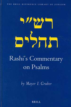 Rashi's Commentary on Psalms de Mayer I. Gruber