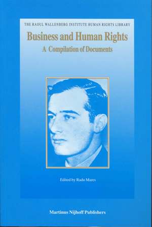 Business and Human Rights: A Compilation of Documents de Radu Mares