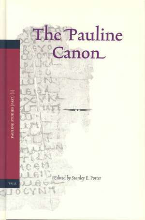 The Pauline Canon de Stanley E. Porter