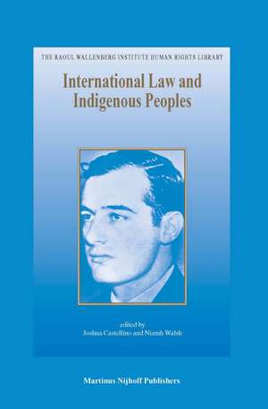 International Law and Indigenous Peoples de Joshua Castellino