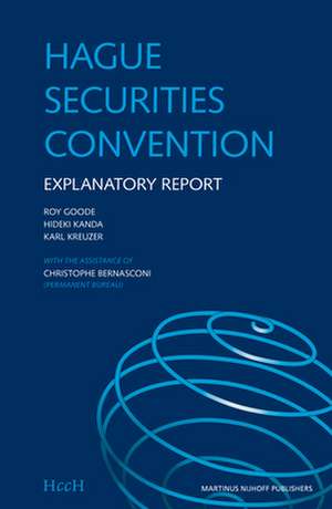 Hague Securities Convention: Explanatory Report de The Hague Conference on Private Internat