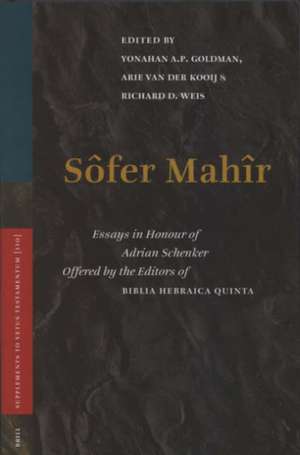 Sôfer Mahîr: Essays in Honour of Adrian Schenker Offered by Editors of <i>Biblia Hebraica Quinta</i> de Yohanan Goldman