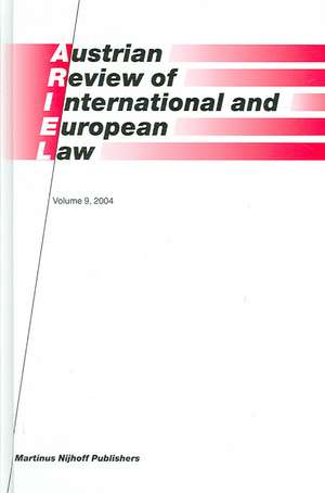 Austrian Review of International and European Law, Volume 9 (2004) de Gerhard Loibl