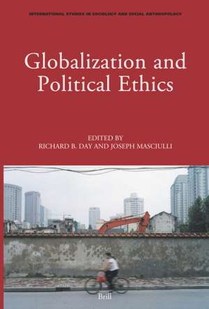 Globalization and Political Ethics de Richard Day