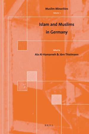 Islam and Muslims in Germany de Ala Al-Hamarneh