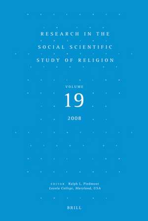 Research in the Social Scientific Study of Religion, Volume 19 de Ralph L. Piedmont