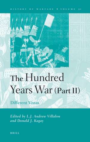 The Hundred Years War (Part II): Different Vistas de Andrew Villalon