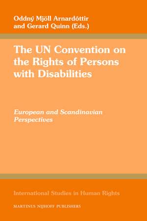 The UN Convention on the Rights of Persons with Disabilities: European and Scandinavian Perspectives de Oddný Mjöll Arnardóttir